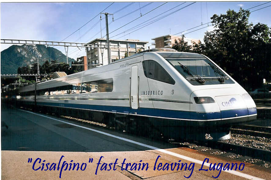 Cisalpino fast train connections to Milan, Zurich, etc.